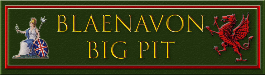 Blaenavon Big Pit